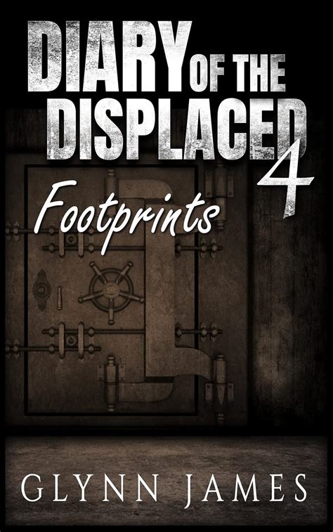 Diary of the Displaced Book 4 Footprints Kindle Editon