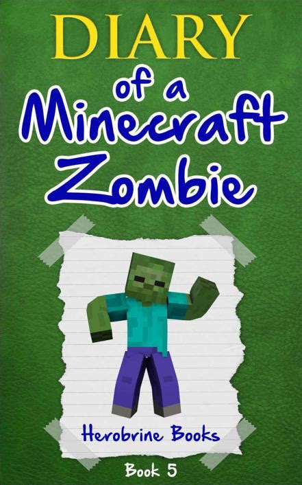 Diary of the Zombie Savior An Unofficial Minecraft Book Crafty Tales Book 75
