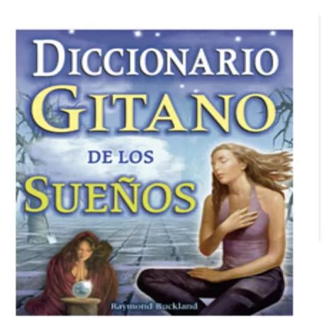 Diccionario Gitano de Los Suenos Spanish Edition Epub