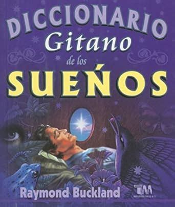 Diccionario Gitano de Los Suenos Spanish Edition Epub