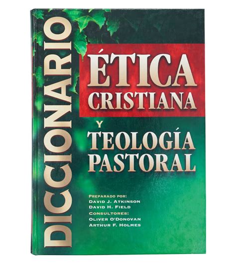 Diccionario de Etica Cristiana y Teologia Pastoral (Hardback) Ebook Doc