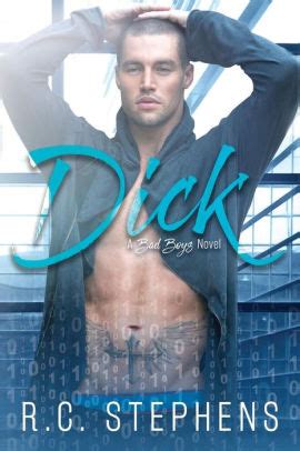 Dick A Bad Boys Novel Reader