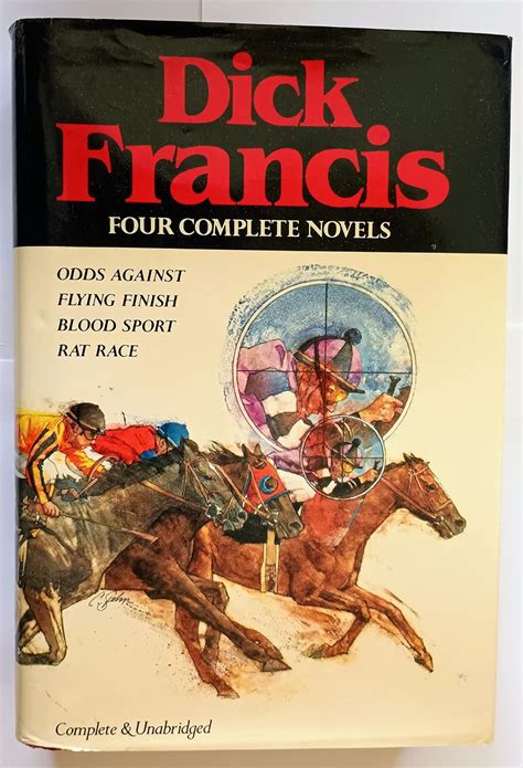 Dick Francis Four Complete Novels Odds Against Flying Finish Blood Sport Rat Race Reader