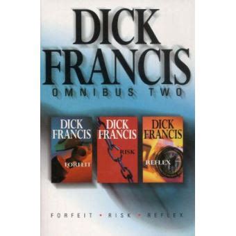 Dick Francis Omnibus Forfeit Risk Reflex  PDF