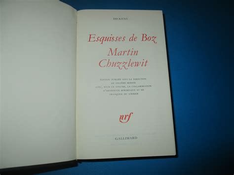 Dickens Esquisses de Boz Martin Chuzzlewit Bibliotheque de la Pleiad French Edition Bibliothèque de la Pléiade PDF