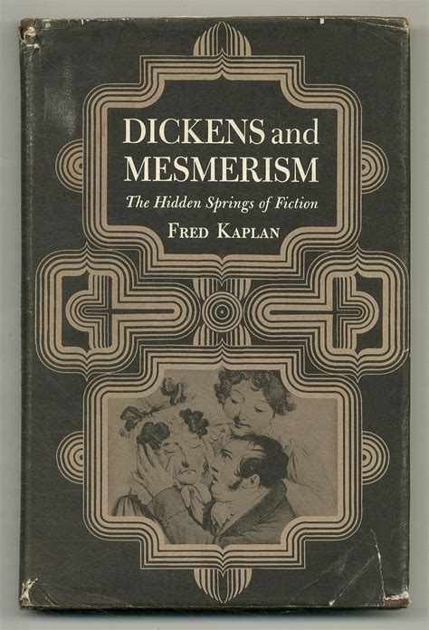 Dickens and Mesmerism The Hidden Springs of Fiction Epub