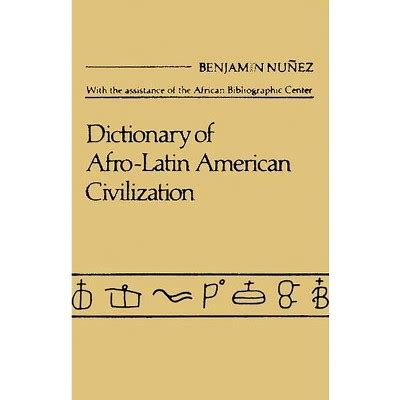 Dictionary of Afro-Latin American Civilization Epub