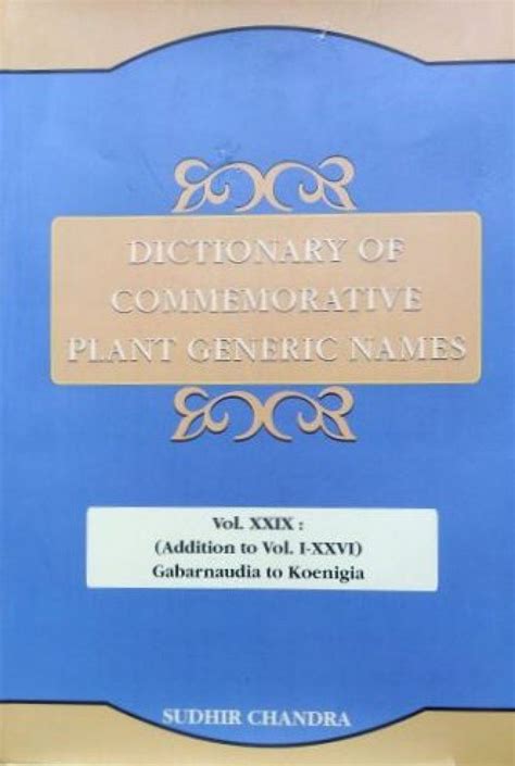 Dictionary of Commemorative Plant Generic Names Cabralea to Cleveamorpha Vol. 4 Kindle Editon