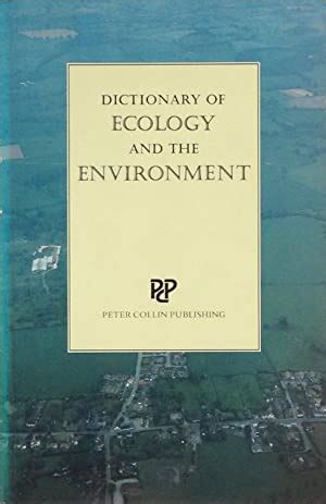 Dictionary of Ecology and Environment 1st Edition Doc