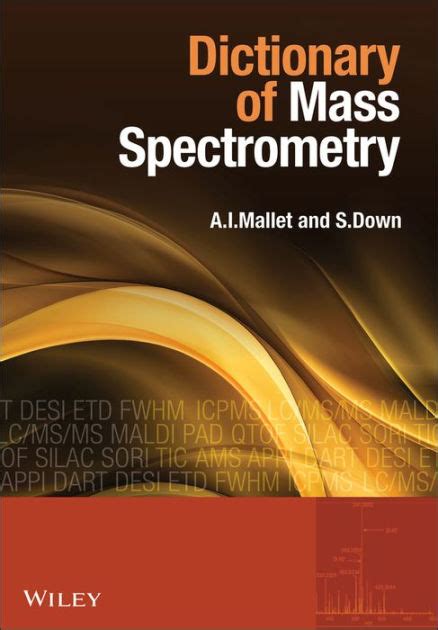 Dictionary of Mass Spectrometry 1st Edition PDF
