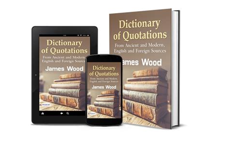 Dictionary of Quotations from Ancient and Modern English and Foreign Sources Doc