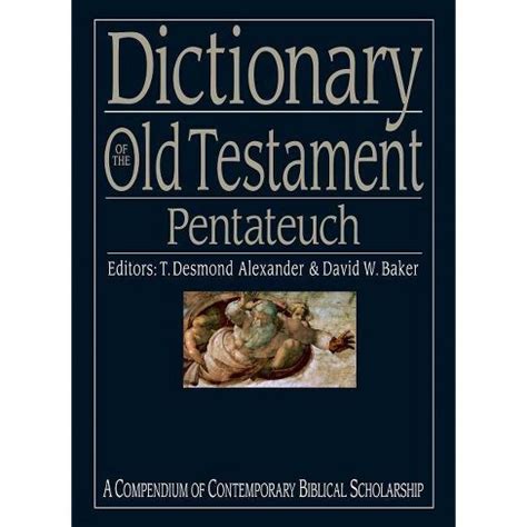 Dictionary of the Old Testament: Pentateuch (The IVP Bible Dicti Ebook Doc