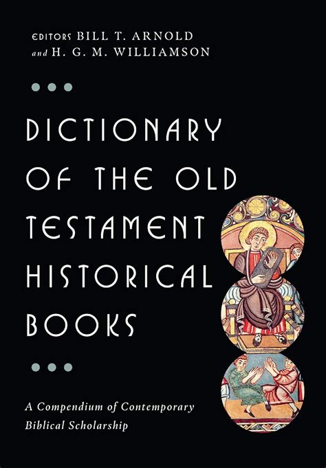 Dictionary of the Old Testament Historical Books The IVP Bible Dictionary Series Doc