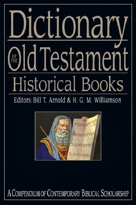 Dictionary of the Old Testament Historical Books The IVP Bible Dictionary Series Doc