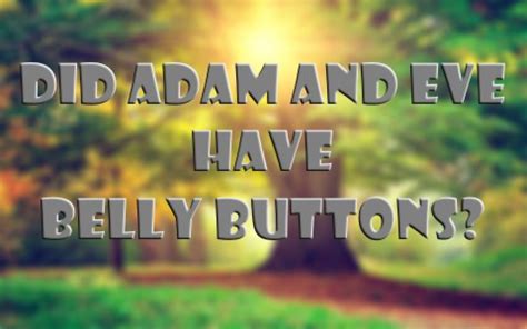 Did Adam and Eve Have Navels Kindle Editon