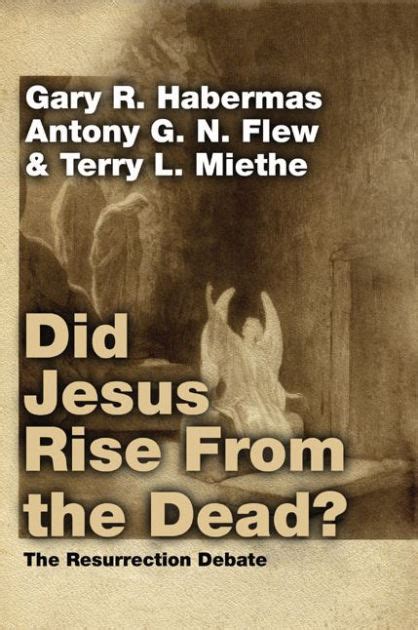 Did Jesus Rise from the Dead?: The Resurrection Debate Ebook Doc