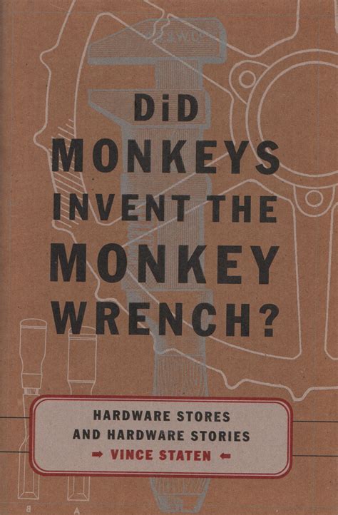 Did Monkeys Invent The Monkey Wrench PDF
