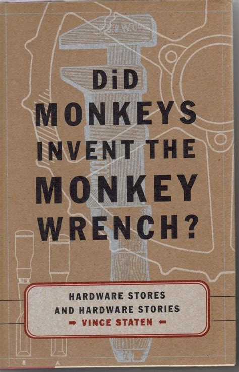 Did Monkeys Invent The Monkey Wrench PDF