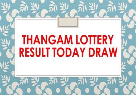 Did You Win? Check Today's Thangam Lottery Results Instantly!