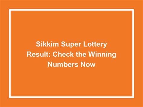 Did You Win Big? Check Sikkim Lottery Results 2020 Here!