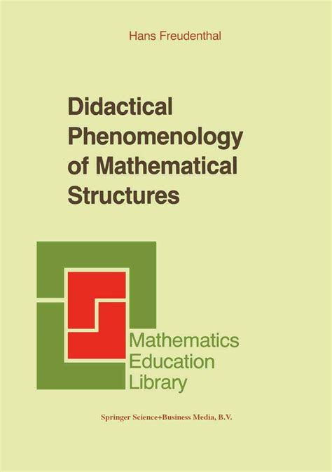 Didactical Phenomenology of Mathematical Structures 1st Edition PDF