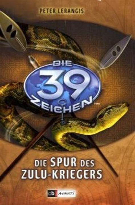 Die 39 Zeichen Die Spur des Zulu-Kriegers Band 7 German Edition