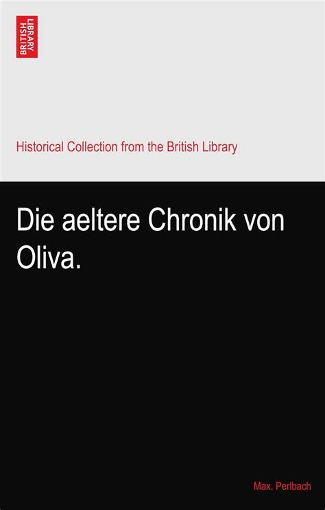 Die Aeltere Chronik Von Oliva... Doc