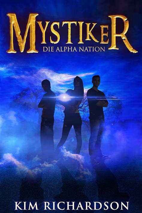 Die Alpha Nation Mystiker 2 German Edition