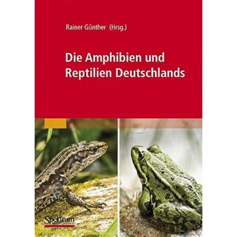 Die Amphibien und Reptilien Deutschlands Spektrum Akademischer Verlag German Edition Kindle Editon
