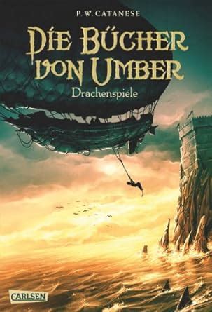 Die Bücher von Umber 2 Drachenspiele German Edition