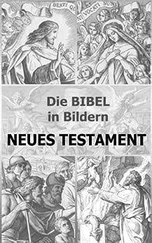 Die BIBEL in Bildern NEUES TESTAMENT German Edition Epub