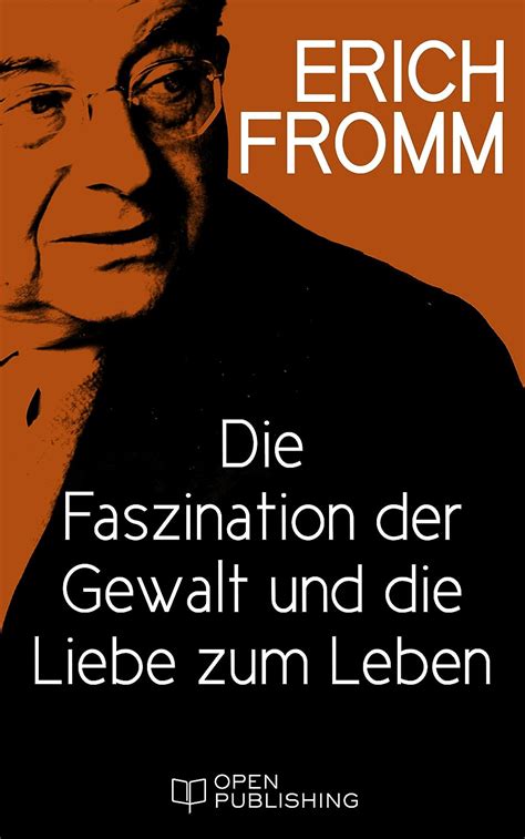 Die Faszination der Gewalt und die Liebe zum Leben Do We Still Love Life German Edition PDF
