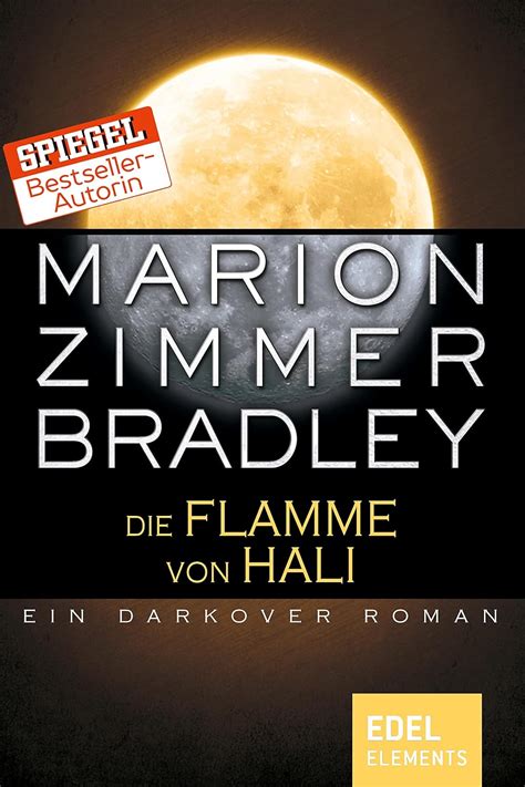 Die Flamme von Hali Ein Darkover Roman Darkover-Zyklus German Edition Doc