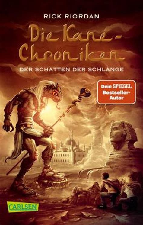 Die Kane-Chroniken 3 Der Schatten der Schlange German Edition Doc