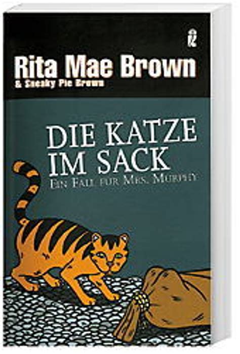 Die Katze im Sack Ein Fall für Mrs Murphy Ein Mrs-Murphy-Krimi 12 German Edition Reader