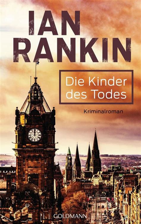 Die Kinder des Todes Inspector Rebus 14 Kriminalroman Ein Inspector-Rebus-Roman German Edition Epub