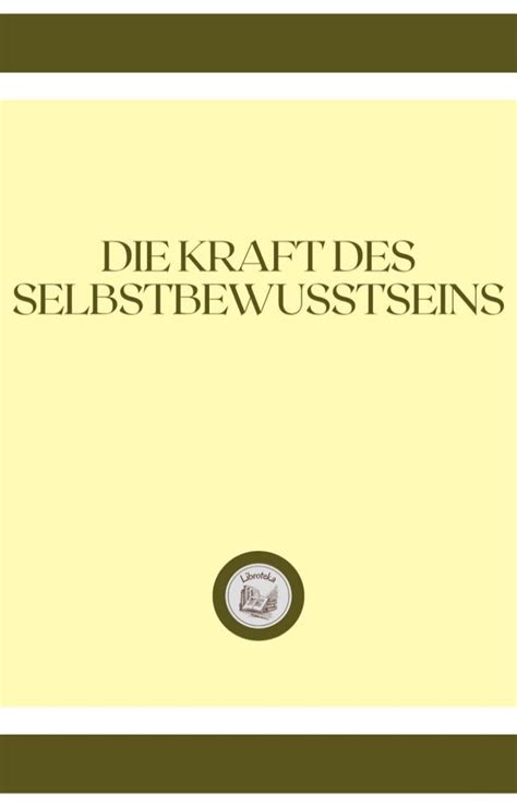 Die Kraft des Selbstbewusstseins