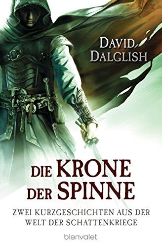 Die Krone der Spinne Zwei Kurzgeschichten aus der Welt der Schattenkriege Wächter-Serie 5 German Edition Kindle Editon