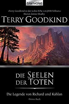 Die Legende von Richard und Kahlan 03 Die Seelen der Toten German Edition Reader