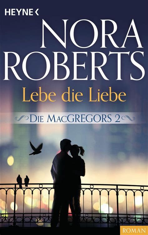 Die MacGregors 2 Lebe die Liebe Die MacGregor-Serie German Edition Doc