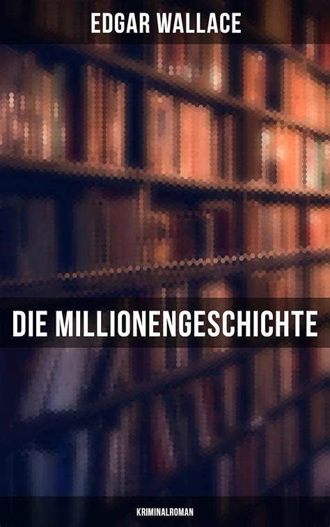 Die Millionengeschichte Roman German Edition Reader