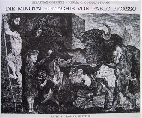 Die Minotauromachie Von Pablo Picasso
