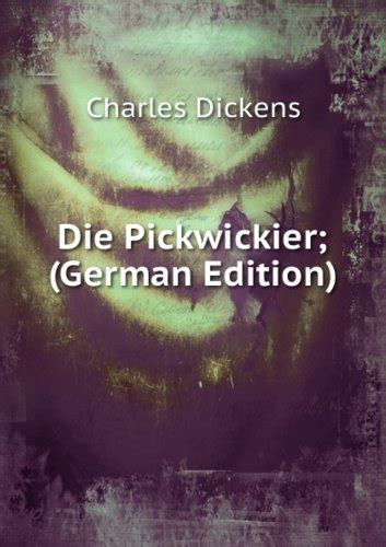 Die Pickwickier German Edition Epub