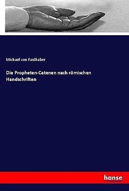 Die Propheten-Catenen nach rÃ¶mischen Handschriften PDF