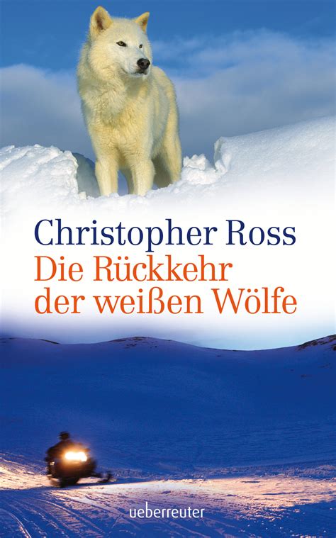 Die Rückkehr der weißen Wölfe German Edition