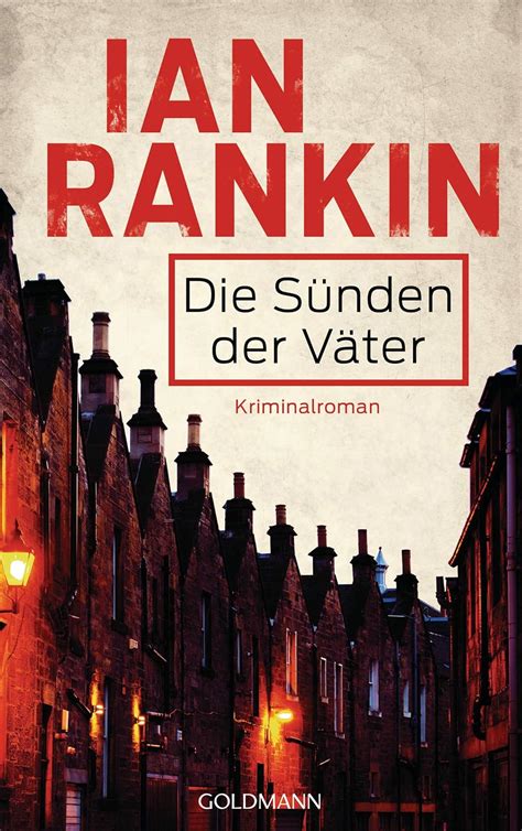Die Sünden der Väter Inspector Rebus 9 Kriminalroman Ein Inspector-Rebus-Roman German Edition Reader