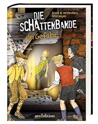 Die Schattenbande in Gefahr German Edition