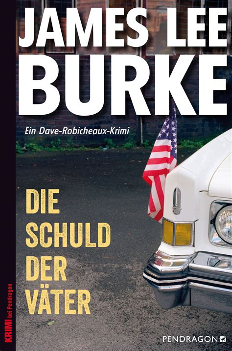 Die Schuld der Väter Detective Dave Robicheaux German Edition Kindle Editon