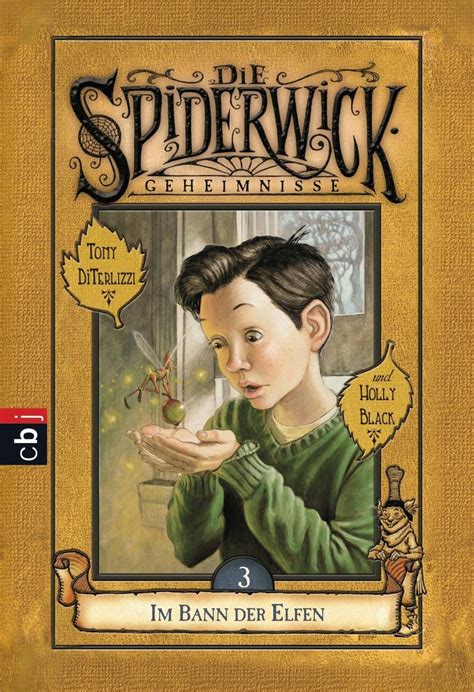 Die Spiderwick Geheimnisse Im Bann der Elfen Die Spiderwick Geheimnisse-Reihe 3 German Edition