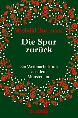 Die Spur zurÃ¼ck Ein Weihnachtskrimi aus dem MÃ¼nsterland German Edition Doc